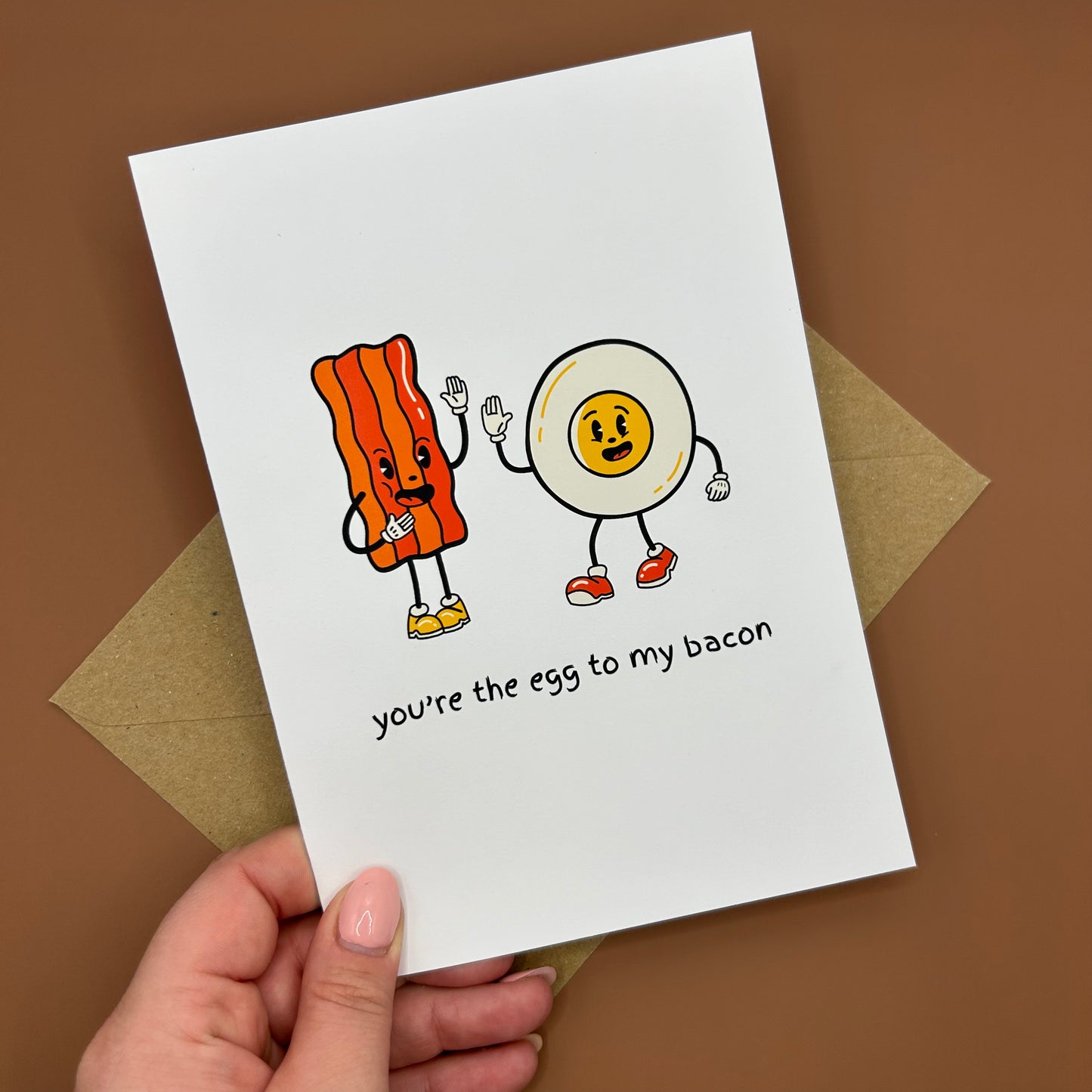 You're the Egg to my Bacon Greeting Card