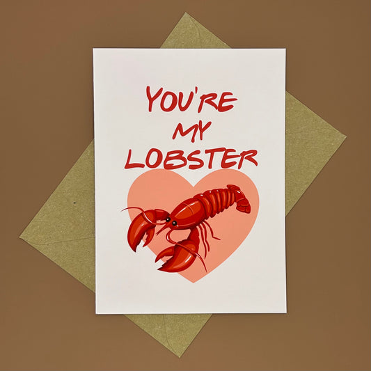 'You're My Lobster' Friends Themed Greeting Card