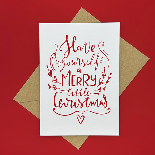 Have Yourself A Merry Little Christmas Card