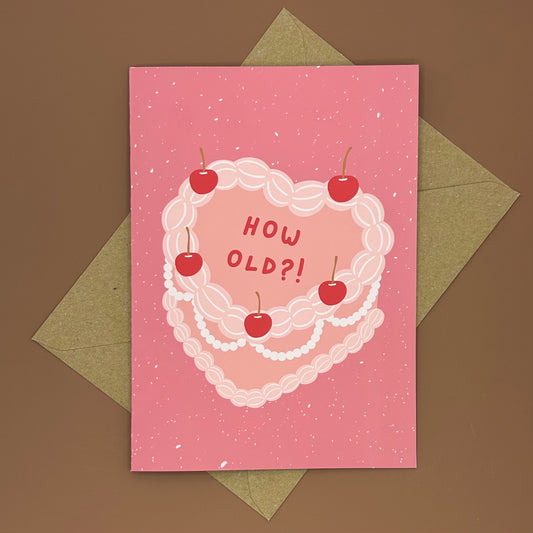 How Old?! Birthday Cake Greeting Card