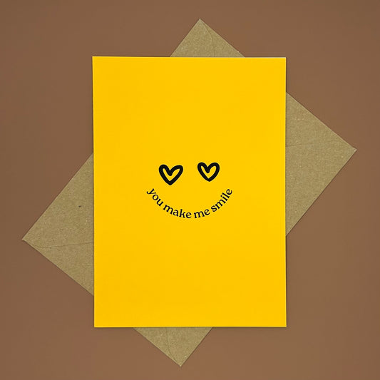 You Make Me Smile Greeting Card