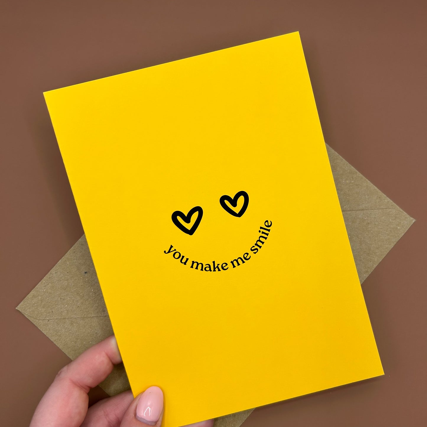 You Make Me Smile Greeting Card